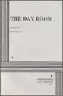 Beispielbild fr The Day Room zum Verkauf von Blackwell's