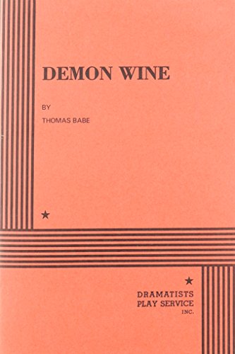 Stock image for Demon Wine - Acting Edition for sale by GOMEDIA