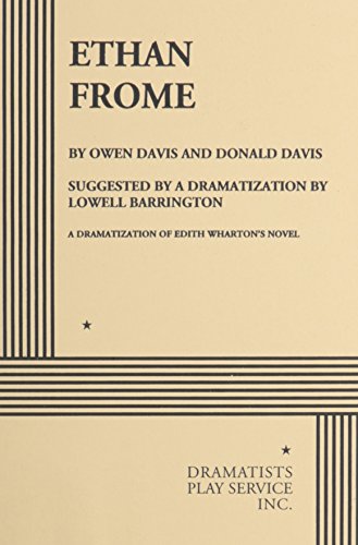 Beispielbild fr Ethan Frome: A Dramatization of the Novel zum Verkauf von GOMEDIA