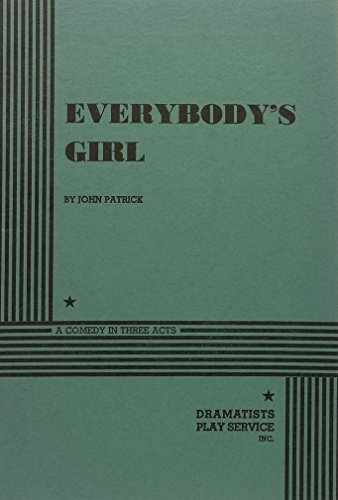 Everybody's Girl. (9780822203681) by John Patrick; Patrick, John