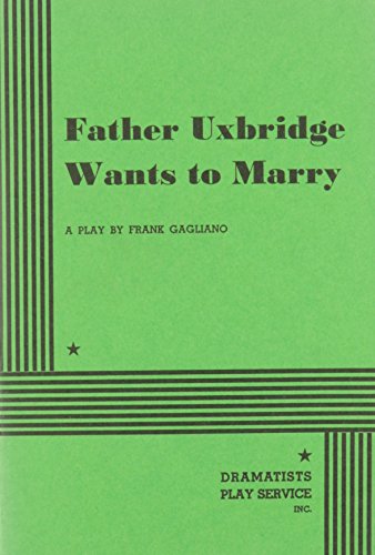 Beispielbild fr Father Uxbridge Wants to Marry. zum Verkauf von mountain