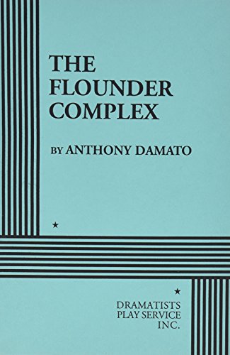 The Flounder Complex. (9780822204107) by Anthony Damato; Damato, Anthony