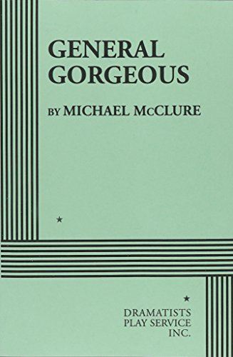 General Gorgeous. (9780822204367) by Michael McClure; McClure, Michael