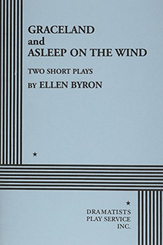 Graceland and Asleep on the Wind,Two Short Plays