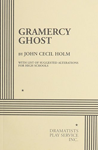 Gramercy Ghost. (9780822204701) by John Cecil Holm; Holm, John Cecil