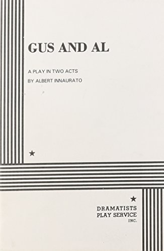 Gus and Al. (9780822204893) by Albert Innaurato; Innaurato, Albert