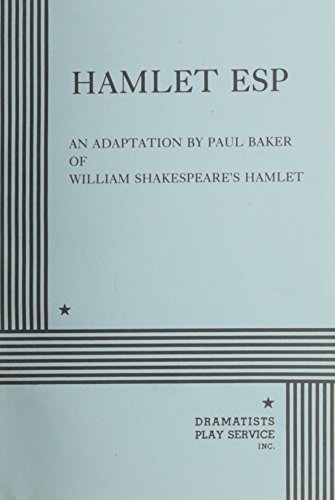 Hamlet ESP. (9780822204923) by Paul Baker, Adapted From Shakespeare's Hamlet; Baker, Paul; Shakespeare, William