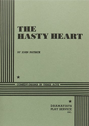 Stock image for The Hasty Heart: A Play in Three Acts for sale by The Yard Sale Store