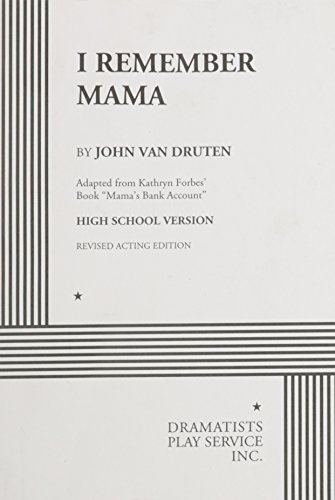 Imagen de archivo de I Remember Mama (High School Version) - Acting Edition a la venta por The Yard Sale Store
