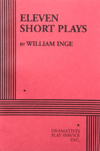 Beispielbild fr Eleven Short Plays by William Inge - Acting Edition zum Verkauf von Wonder Book