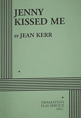 Jenny Kissed Me. (9780822205890) by Jean Kerr; Kerr, Jean