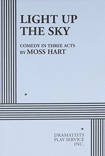 Stock image for Light Up the Sky. (Acting Edition for Theater Productions) for sale by Books of the Smoky Mountains