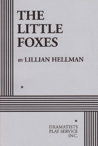 Beispielbild fr The Little Foxes. (Acting Edition for Theater Productions) zum Verkauf von BooksRun