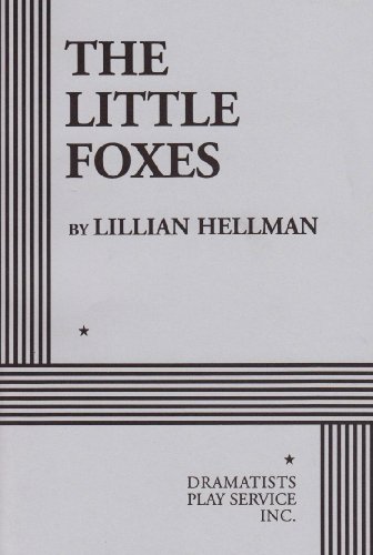 Stock image for The Little Foxes. (Acting Edition for Theater Productions) for sale by BooksRun