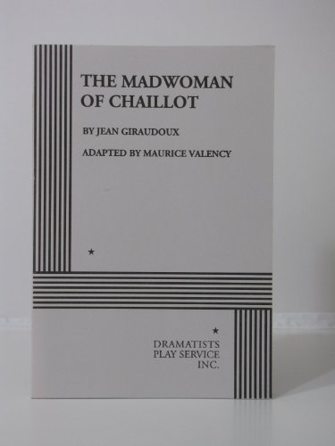 Stock image for The Madwoman of Chaillot for sale by HPB-Emerald