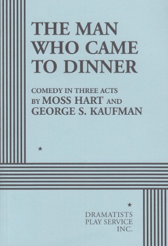 Beispielbild fr The Man Who Came to Dinner. (Acting Edition for Theater Productions) zum Verkauf von BooksRun