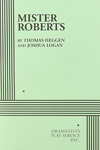 Stock image for Mister Roberts - Acting Edition (Acting Edition for Theater Productions) for sale by HPB Inc.