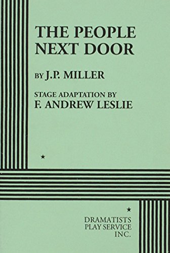 The People Next Door (9780822208846) by J.P. Miller, Stage Adaptation By F. Andrew Leslie; Miller, J.P.; Leslie, F. Andrew