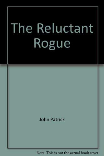 Stock image for The Reluctant Rogue for sale by Blackwell's