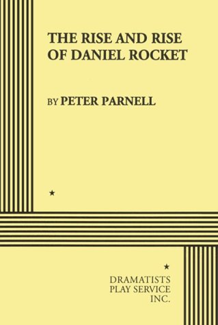 The Rise & Rise of Daniel Rocket (9780822209560) by Peter Parnell