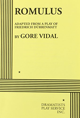 Romulus (9780822209614) by Gore Vidal, From A Play By Friedrich DÃƒ1/4rrenmatt; Duerrenmatt, Friedrich; Vidal, Gore