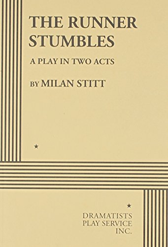 9780822209751: The Runner Stumbles (Acting Edition for Theater Productions)