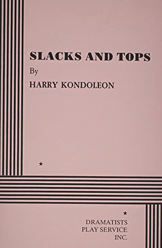 Slack and Tops. (9780822210382) by Harry Kondoleon; Kondoleon, Harry