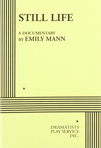 Still Life. (9780822210818) by Emily Mann; Mann, Emily