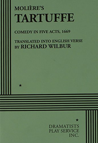 Imagen de archivo de Tartuffe by Molire (Acting Edition for Theater Productions) a la venta por Jenson Books Inc