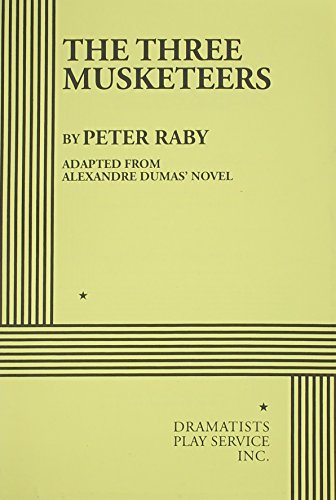 Stock image for The Three Musketeers - Acting Edition Peter Raby and Alexandre Dumas for sale by Vintage Book Shoppe