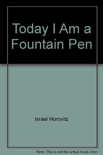 9780822211587: Today I Am a Fountain Pen