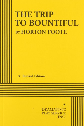 Stock image for The Trip to Bountiful for sale by Books of the Smoky Mountains
