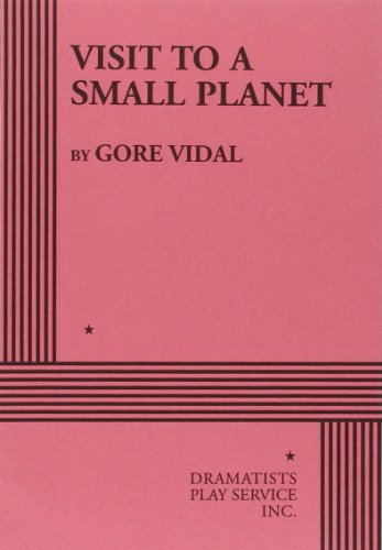 9780822212119: Visit to a Small Planet. (Acting Edition for Theater Productions)
