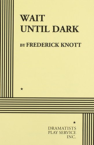 Imagen de archivo de Wait Until Dark (Acting Edition for Theater Productions) a la venta por The Yard Sale Store