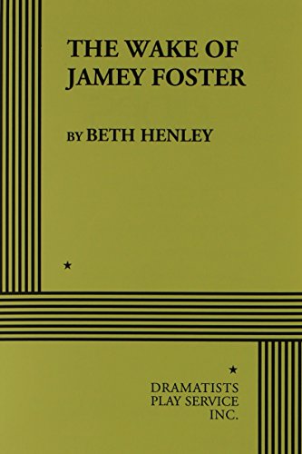 Stock image for The Wake of Jamey Foster (Acting Edition for Theater Productions) for sale by HPB-Diamond
