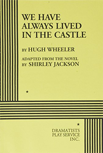 9780822212263: We Have Always Lived in the Castle (Acting Edition for Theater Productions)
