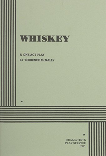 Whiskey. (9780822212430) by Terrence McNally; McNally, Terrence