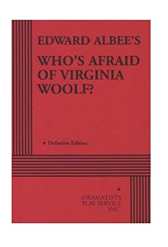 Who's Afraid of Virginia Woolf? - Albee, Edward