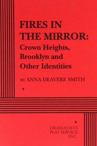 Imagen de archivo de Fires in the Mirror Crown Heights, Brooklyn and Other Identities. a la venta por Half Price Books Inc.