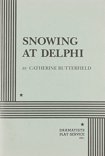 Stock image for Snowing at Delphi - Acting Edition for sale by The Yard Sale Store