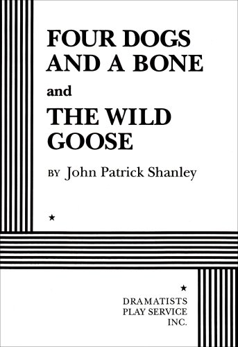 Stock image for Four Dogs and a Bone: And, the Wild Goose for sale by ThriftBooks-Atlanta