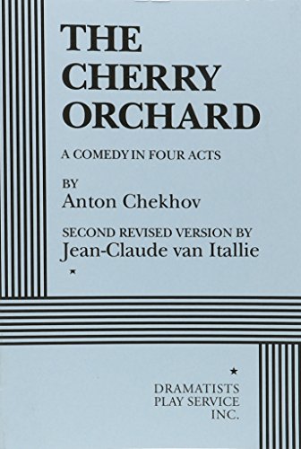 

The Cherry Orchard: A Comedy in Four Acts