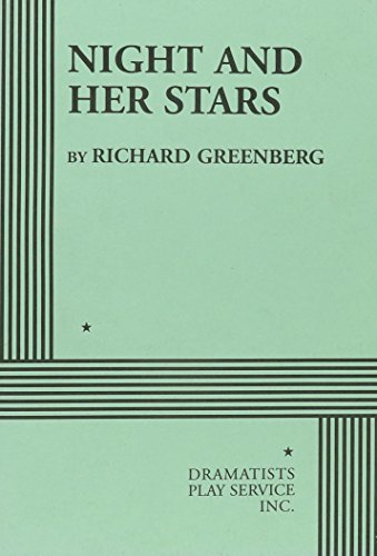 Night and Her Stars. (9780822215004) by Richard Greenberg; Greenberg, Richard