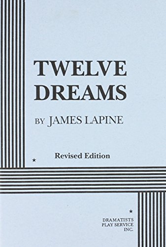 Twelve Dreams (Acting Edition for Theater Productions) (9780822215066) by James Lapine