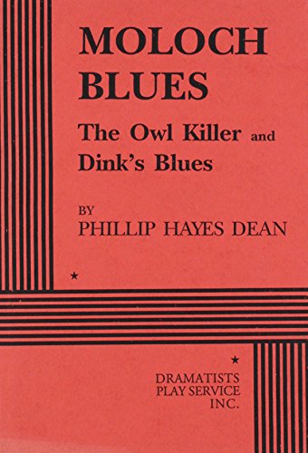 Stock image for Moloch Blues: The Owl Killer and Dink's Blues for sale by Half Price Books Inc.