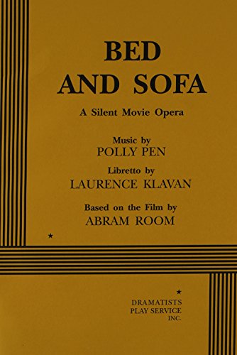 Bed and Sofa (Libretto). (9780822215486) by Laurence Klavan; Polly Pen