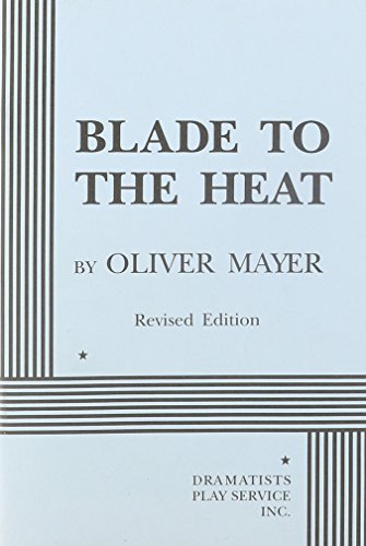 Stock image for Blade to the Heat for sale by Better World Books: West