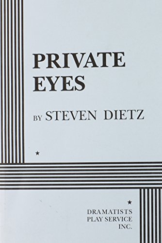 Stock image for Private Eyes - Acting Edition (Acting Edition for Theater Productions) for sale by The Yard Sale Store