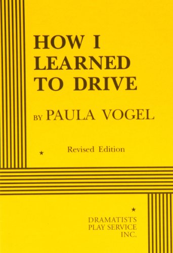 Stock image for How I Learned to Drive (Acting Edition for Theater Productions) for sale by ZBK Books