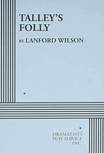 Beispielbild fr Talley's Folly - Acting Edition (Acting Edition for Theater Productions) zum Verkauf von Jeff Cameron's Books